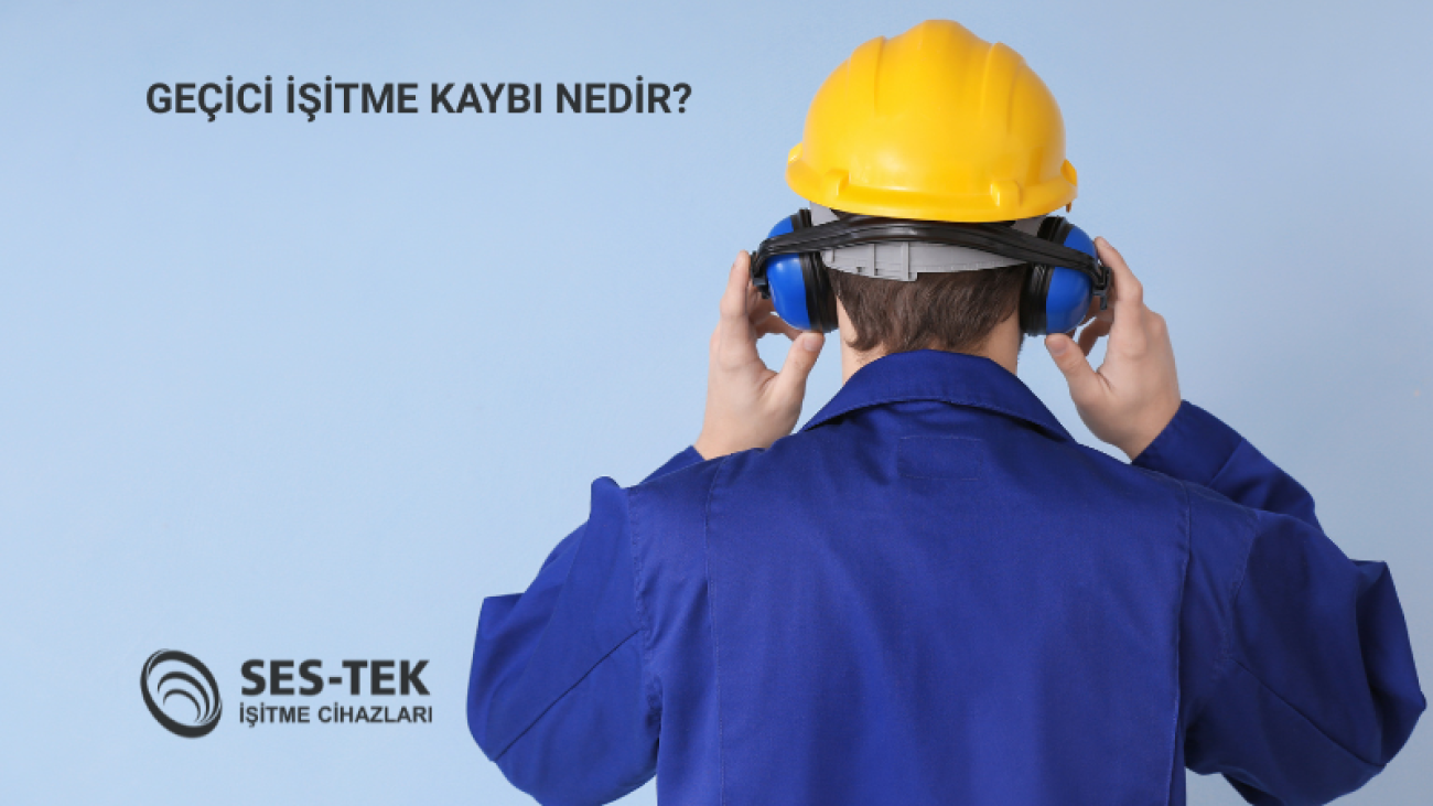 gecici işitme kaybı nedir-s-blog
